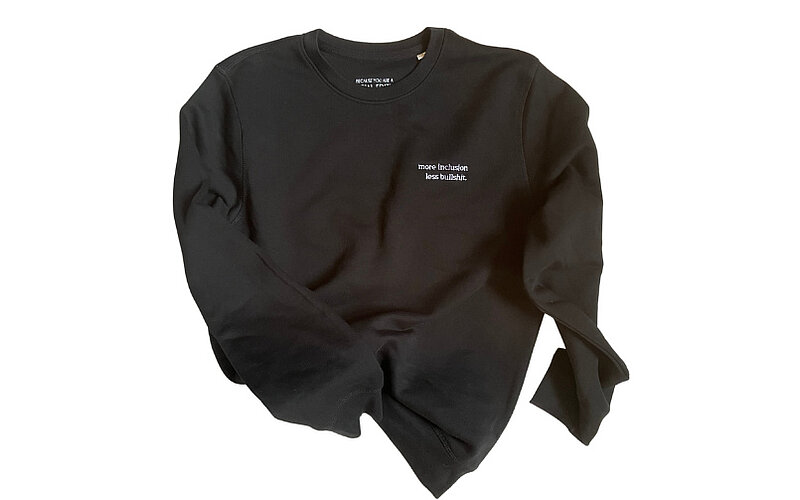 More Inclusion - less bullshit Sweater black 